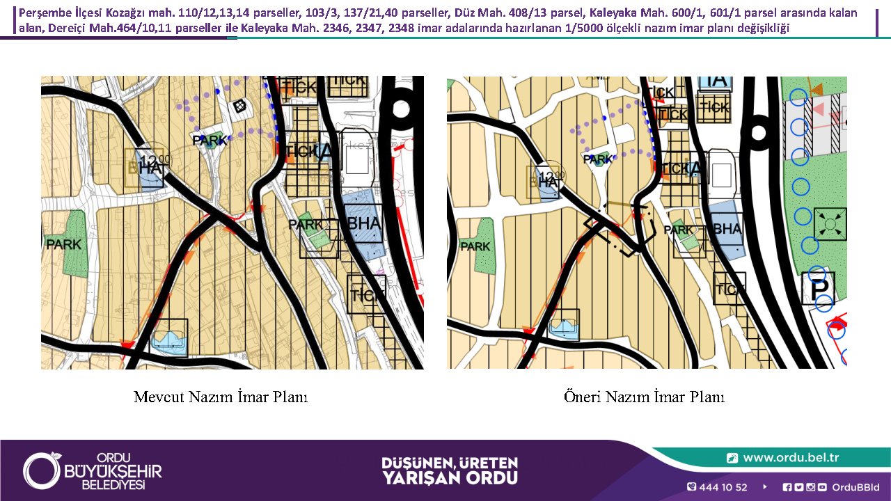 13.10.2025 Tarihli Meclis Toplantısında Onaylanan Ünye İlçesi muhtelif alanlarda onaylanmış olan Nazım İmar Planı Değişiklikleri